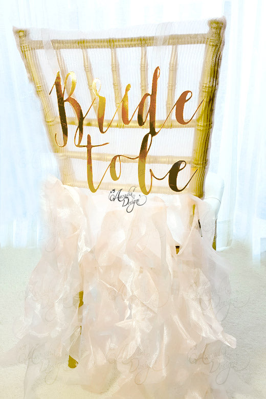 arcadia designs Bride To Be Calligraphy Bridal Chair Sign Gold cardstock wood
